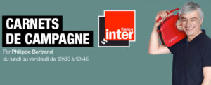 Carnets de campagne France Inter - Philippe Bertrand