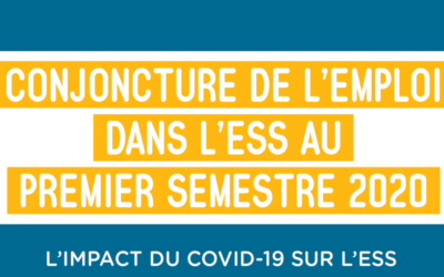 [COVID-19] Les premières données consolidées au niveau national sur l’emploi dans l’ESS au 1er semestre 2020