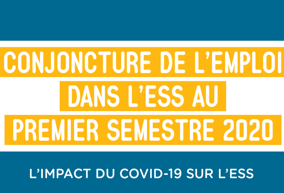 [COVID-19] Les premières données consolidées au niveau national sur l’emploi dans l’ESS au 1er semestre 2020