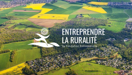 Appel à projets : Programme « Entreprendre la ruralité »