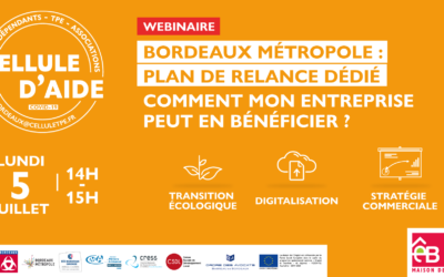 WEBINAIRE : Plan de relance à Bordeaux Métropole, comment en bénéficier ?