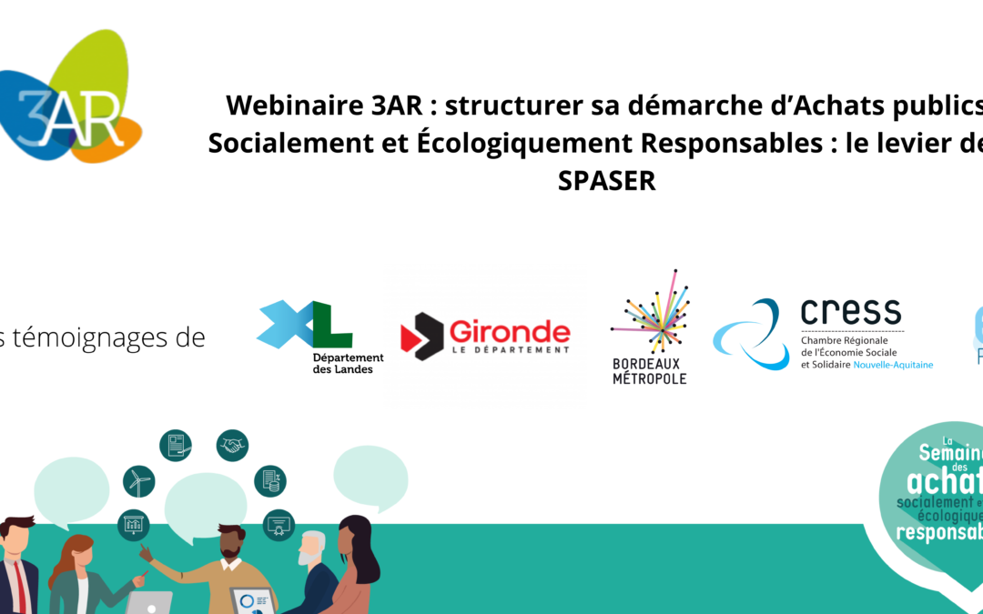 Retour sur … Webinaire : structurer sa démarche d’Achats publics Socialement et Écologiquement Responsables : le levier des SPASER