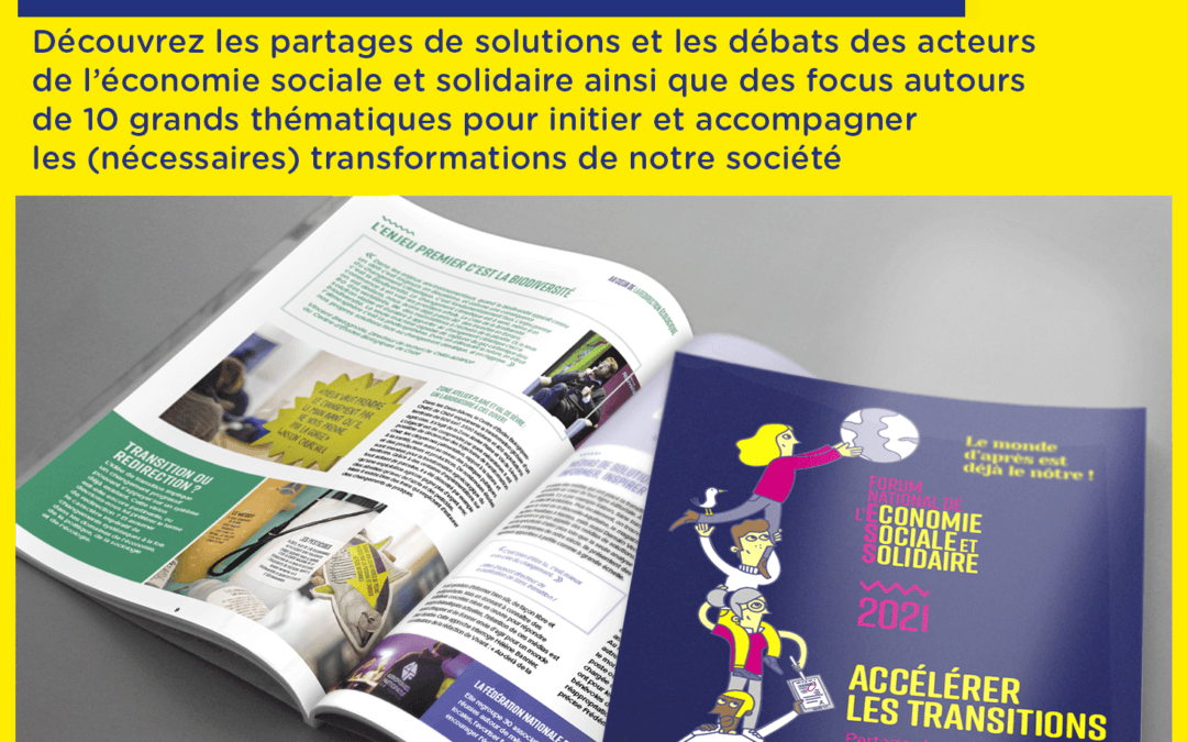 Accélérer les transitions : Magazine du Forum national de l’ESS 2021