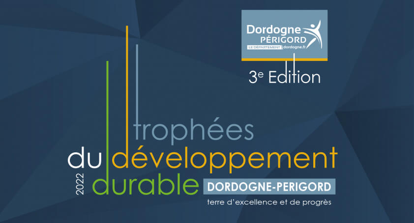 Trophées du développement durable 2022 – Dordogne Périgord