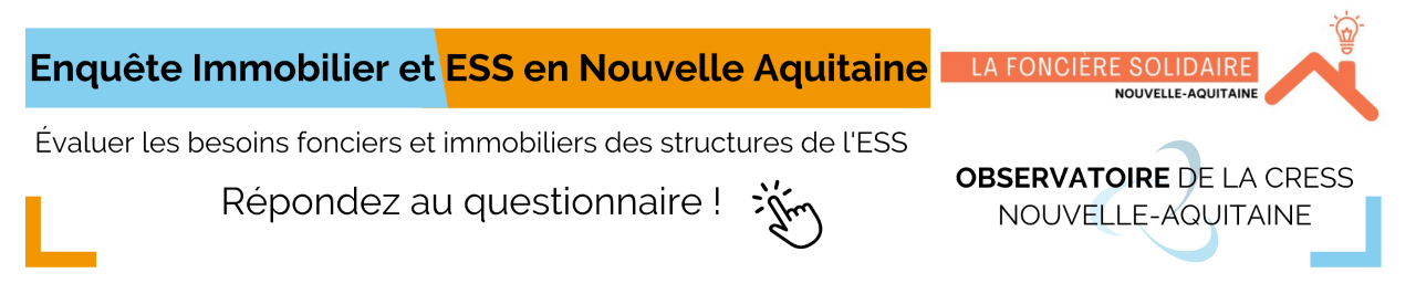 Répondez au questionnaire Immobilier et ESS en Nouvelle-Aquitaine