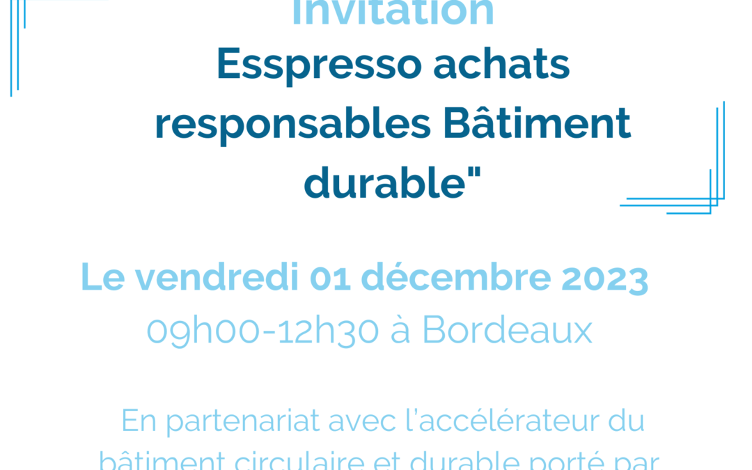 ESSpresso Achats responsables « Bâtiment durable »