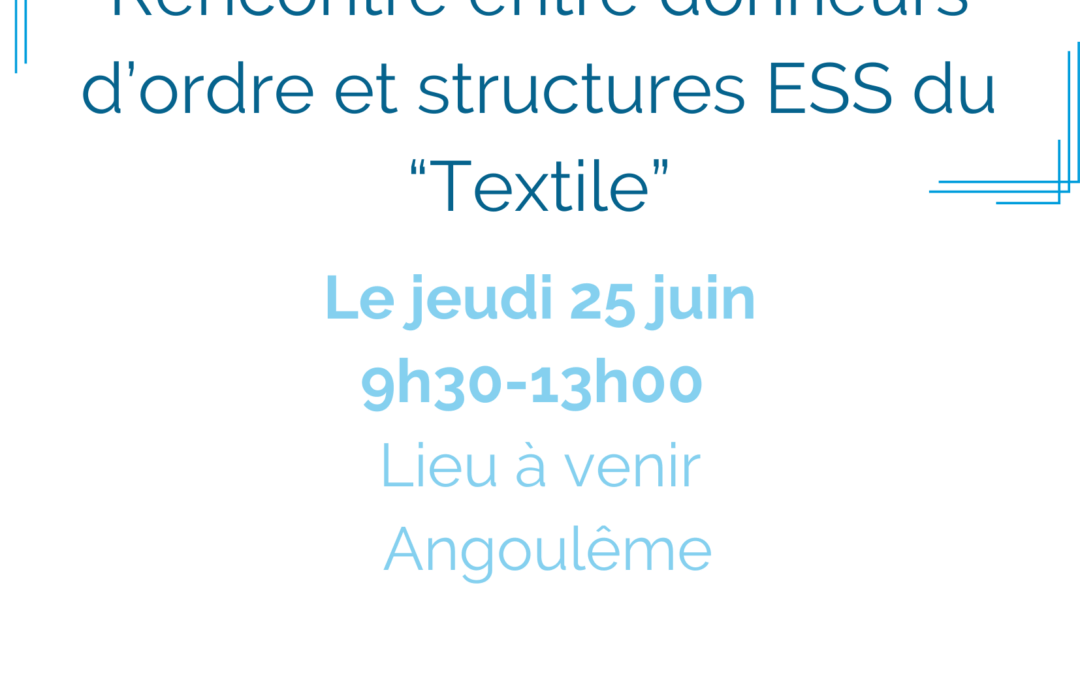 Rencontre « Achats Responsables – Filière Textile » – Mardi 25 juin