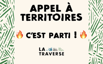Appel à Territoires – La Traverse