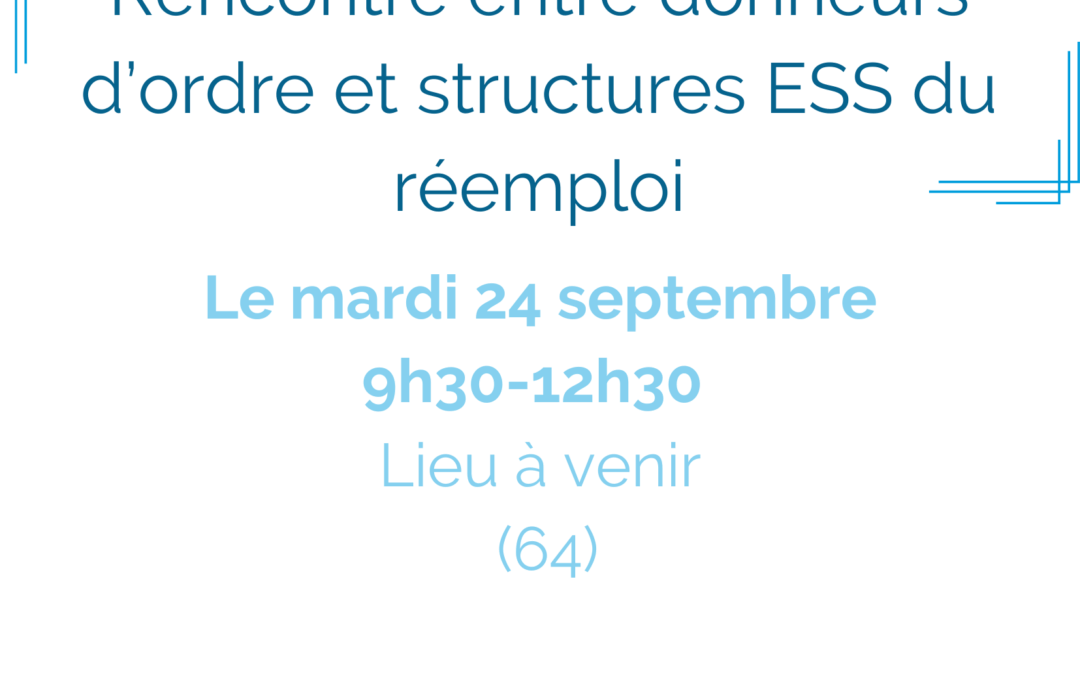 Rencontre « Achats Responsables – « Réemploi » – Mardi 24 septembre (64)