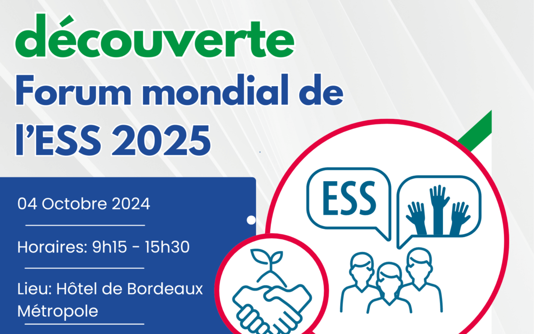 Journée découverte – Forum Mondial de l’ESS – Bordeaux GSEF 2025